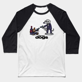 Thirsty Dogs Baseball T-Shirt